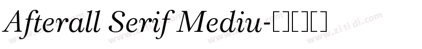 Afterall Serif Mediu字体转换